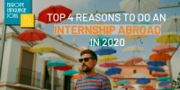 Top 4 Reasons To Do An Internship Abroad In 2020