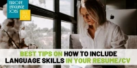 Best Tips on How to Write Language Skills in Resume/CV