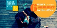6 Ways to Enjoy Summer at the Office